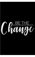 BE THE CHANGE Fitness Journal