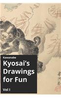 Kawanabe Kyosai's Drawing for Fun Vol I