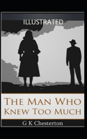 The Man Who Knew Too Much Illustrated