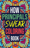 How Principals Swear Coloring Book
