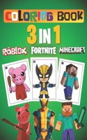 3 in 1 Coloring book ( FORTNITE, ROBLOX, MINECRAFT )