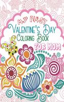 My First Valentine's Day Coloring Book For Mom