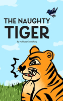 Naughty Tiger