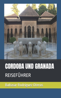 Cordoba Und Granada: Reiseführer(8 Le Città Della Spagna)