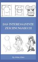 Das Interessantste Zeichnungsbuch