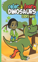 Color and Learn Dinosaurs Codi's Way