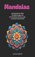 Mandalas: Coloring Book and Motivational Phrases