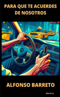 Para Que Te Acuerdes de Nosotros