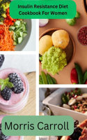 Insulin Resistance Diet Cookbook For Women