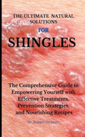 Ultimate Natural Solutions for Shingles