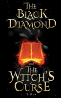 Black Diamond and The Witch's Curse