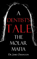 Dentist's Tale