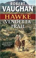 Hawke: Vendetta Trail: (Hawke)