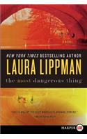 The Most Dangerous Thing: (English)