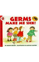 Germs Make Me Sick!