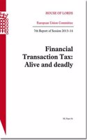 Financial Transaction Tax: Alive and Deadly