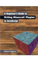 A Beginner's Guide to Writing Minecraft Plugins in JavaScript