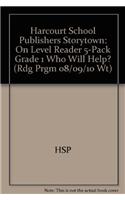 Storytown: On-Level Reader 5-Pack Grade 1 Who Will Help?