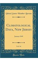 Climatological Data, New Jersey, Vol. 54: January 1949 (Classic Reprint)