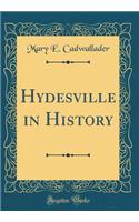 Hydesville in History (Classic Reprint)