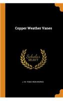 Copper Weather Vanes