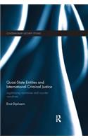 Quasi-State Entities and International Criminal Justice