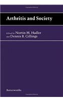 Rheumatology: Arthritis and Society - The Impact of Musculoskeletal Disease v. 3 (International Medicine Reviews)