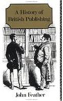 A History of British Publishing