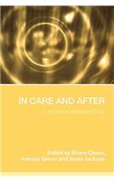 In Care and After