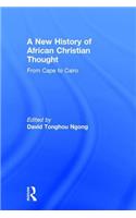 A New History of African Christian Thought