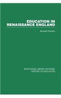 Education in Renaissance England: (English)
