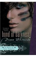 Bond of Darkness: A Novel of Texas Vampires