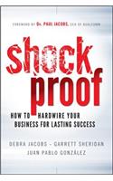 Shockproof: How to Hardwire Your Business for Lasting Success