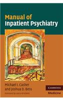 Manual of Inpatient Psychiatry