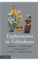 Explorations in Giftedness