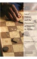 Local Politics Dynam Proprty Africa