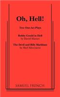 Oh, Hell!: Two One Act Plays