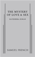 Mystery of Love & Sex