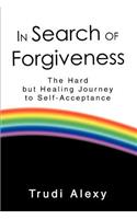 In Search of Forgiveness