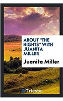 About the Hights with Juanita Miller