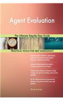 Agent Evaluation The Ultimate Step-By-Step Guide