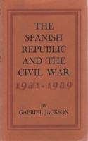 Spanish Republic and the Civil War, 1931-1939