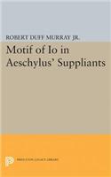 Motif of Io in Aeschylus' Suppliants