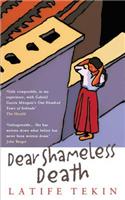 Dear Shameless Death