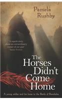 The Horses Didn't Come Home