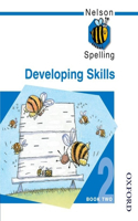Nelson Spelling - Developing Skills Book 2