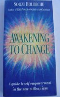 Awakening Through Change