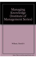 Managing Knowledge