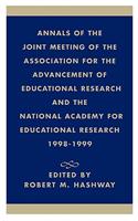 Annals of the Joint Meeting of the Association for the Advancement of Educational Research and the National Academy for Educational Research 1998-1999
