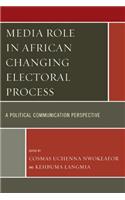 Media Role in African Changing Electoral Process